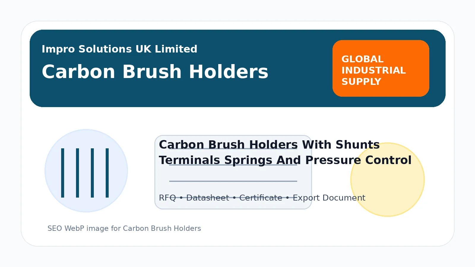 Carbon Brush Holders buying guide for DC motors, alternators, turbine generators and port cranes from Impro Solutions UK Limited